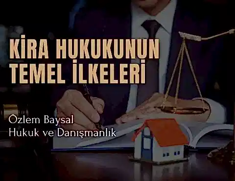 kira hukukunun temel ilkeleri