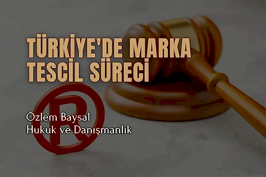 türkiyede marka tescil süreci